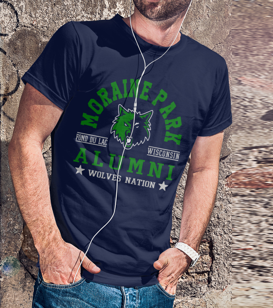 Moraine Park Alumni Wolves Nation Fond Du Lac Wisconsin T-Shirt
