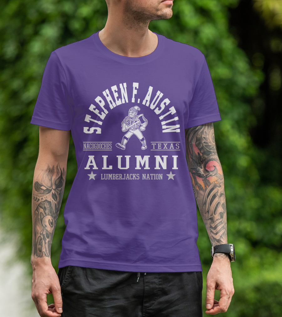 Stephen F. Austin Alumni Lumberjacks Nation Nacogdoches Texas T-Shirt