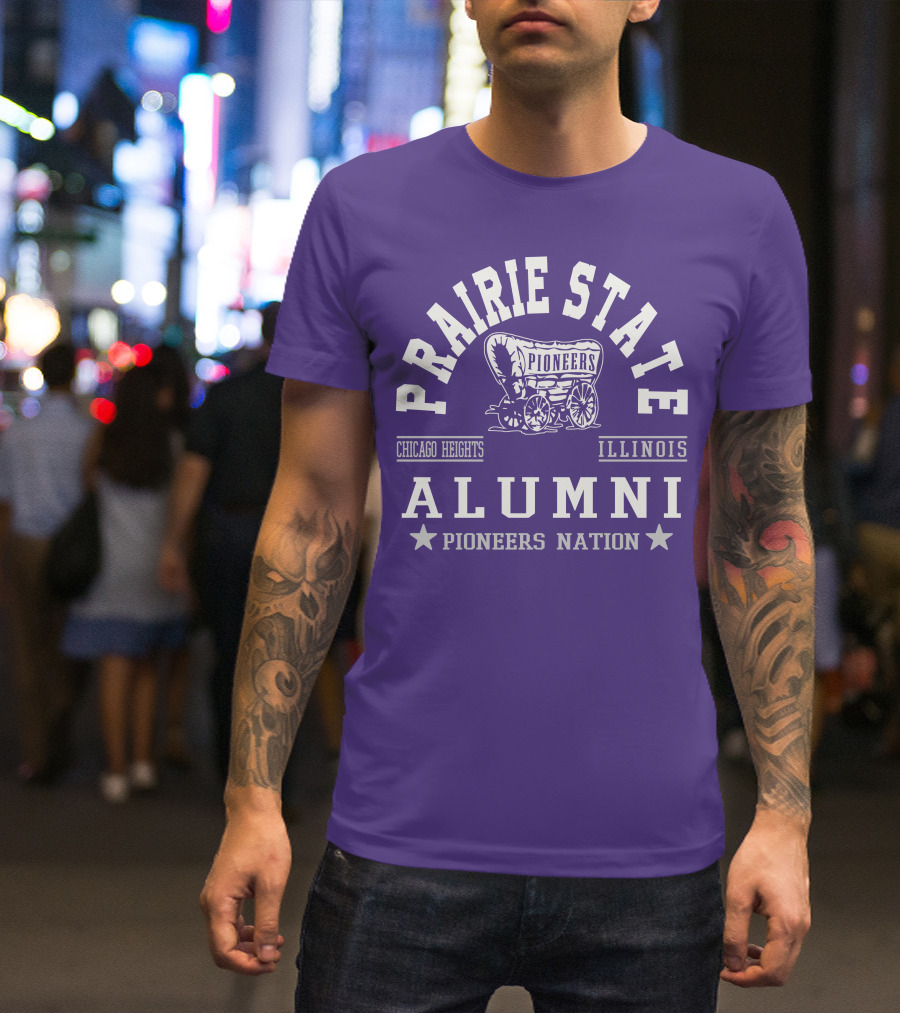 Prairie State Pioneers Alumni Chicago Heights Illinois Pioneers Nation T-Shirt