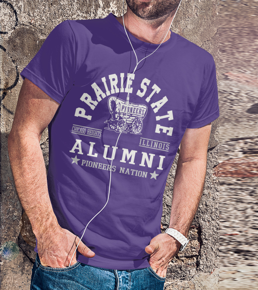 Prairie State Pioneers Alumni Chicago Heights Illinois Pioneers Nation T-Shirt