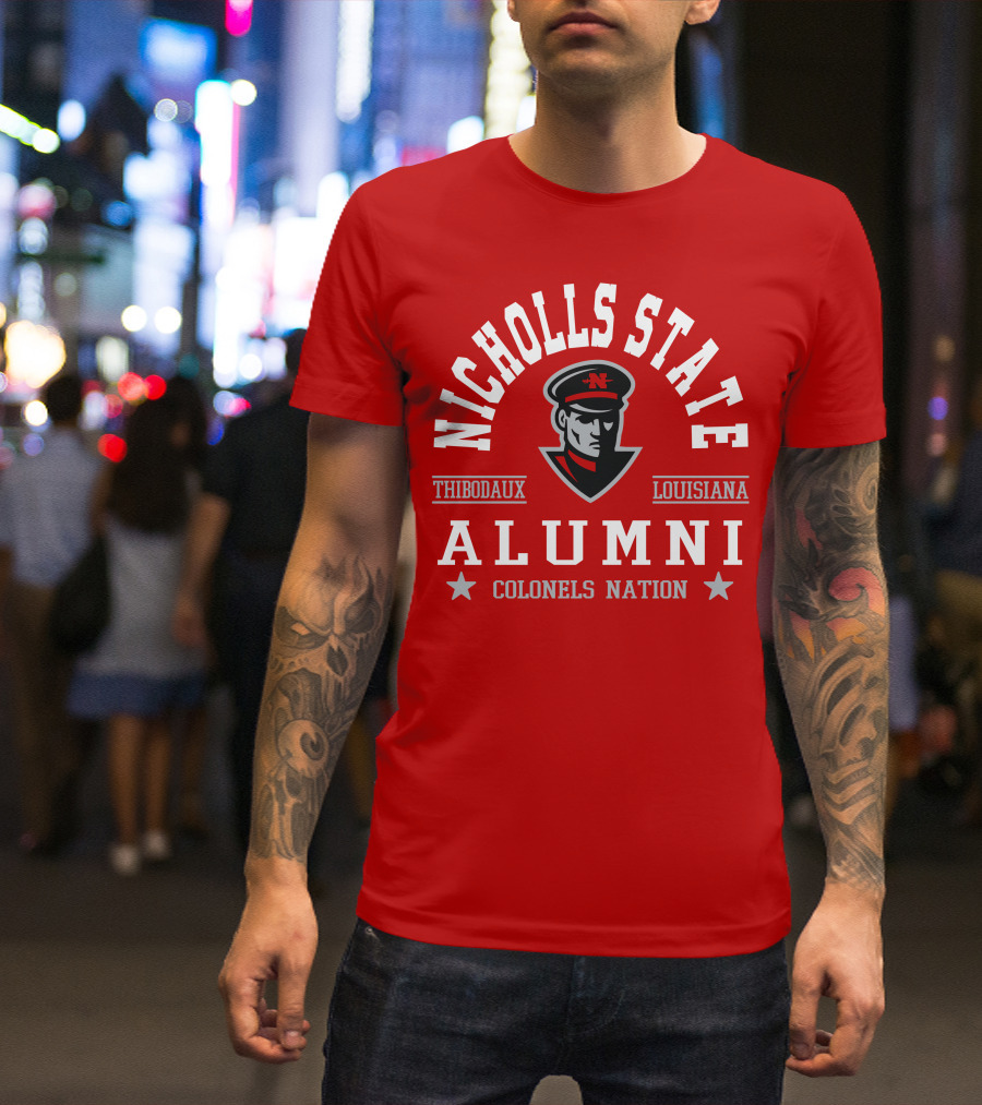 Nicholls State University Alumni Colonels Nation Thibodaux Louisiana T-Shirt