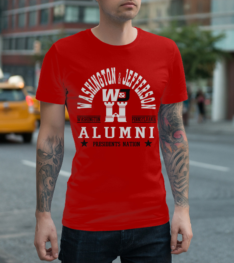 Washington And Jefferson College W&J Alumni Presidents Nation Washington Pennsylvania T-Shirt