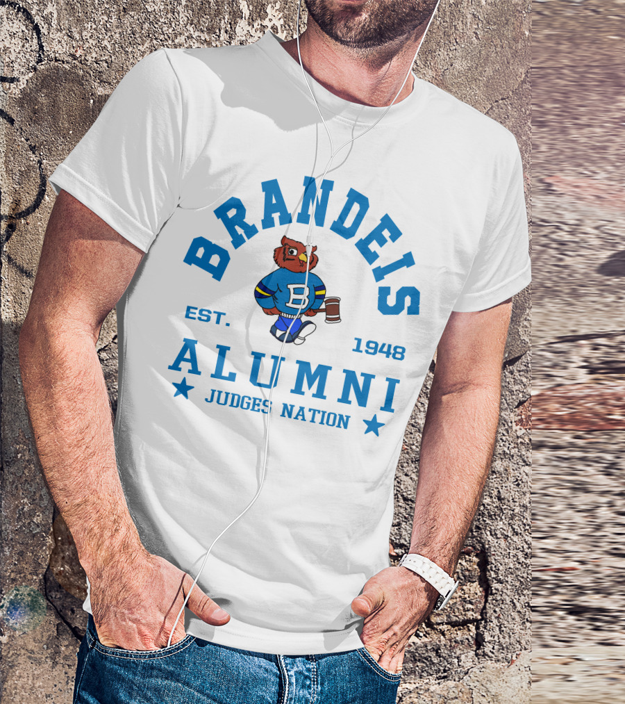 Brandeis Alumni Judges Nation Est. 1948 T-Shirt