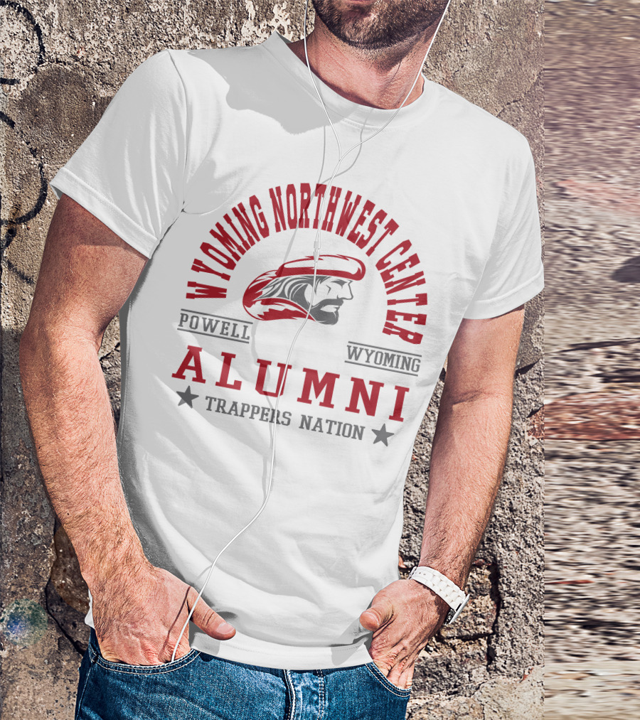 Wyoming Northwest Center Powell Wyoming Alumni Trappers Nation T-Shirt
