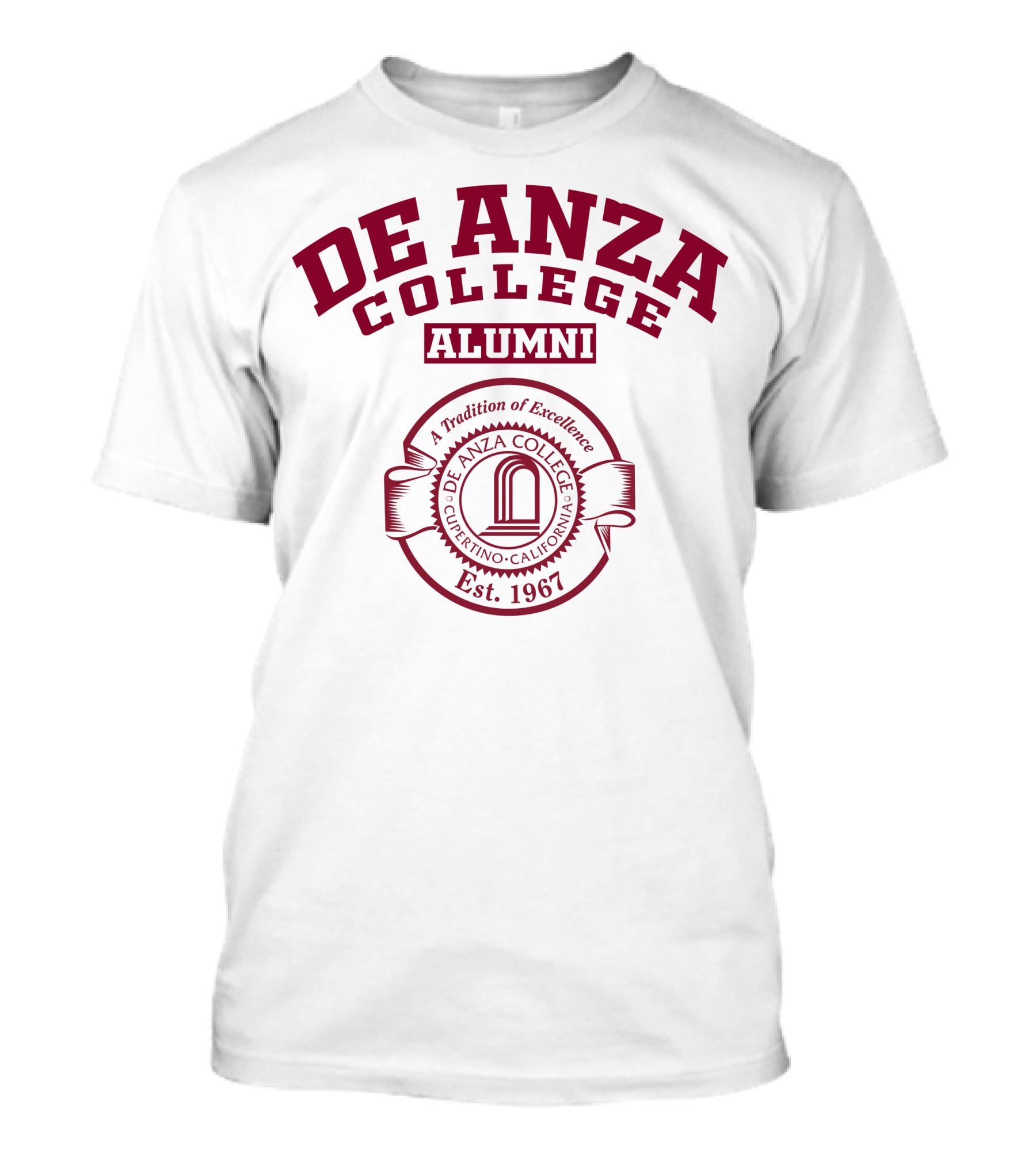 De Anza College Alumni A Tradition Of Excellence Cupertino California Est. 1967 T-Shirt