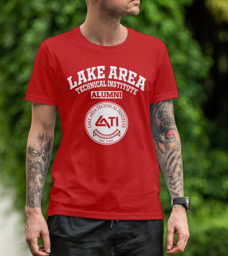 Lake Area Technical Institute Alumni It's Your World Est. 1965 T-Shirt