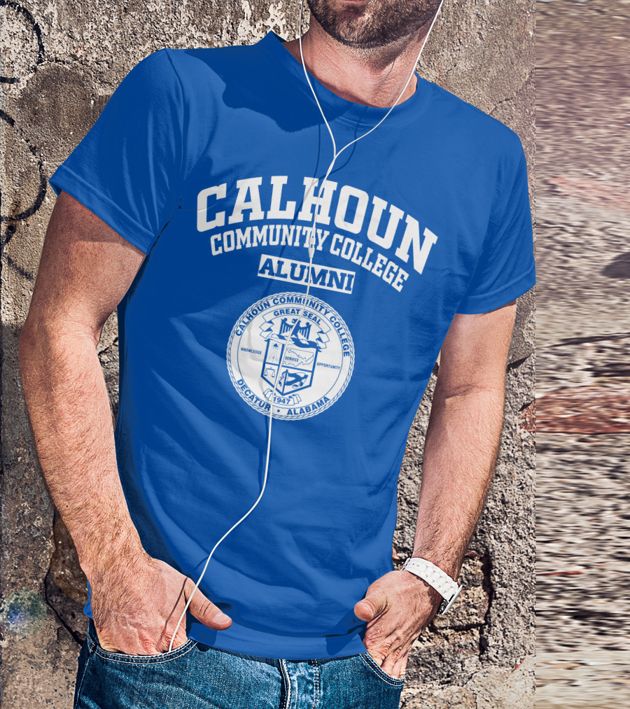 Calhoun Community College Alumni Great Seal 1947 Decatur Alabama Knowledge Service Opportunity T-Shirt