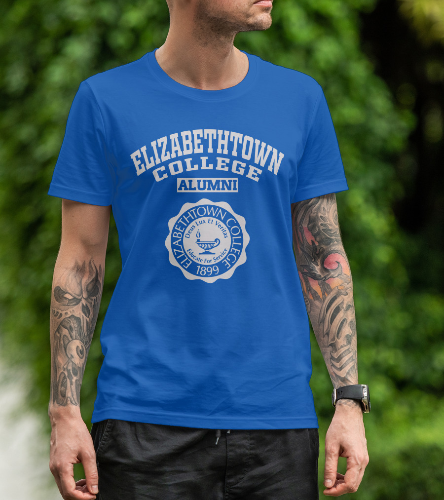 ELIZABETHTOWN COLLEGE ALUMNI ELIZABETHTOWN COLLEGE 1899 DEUS LUX ET VERITAS EDUCATE FOR SERVICE T-Shirt