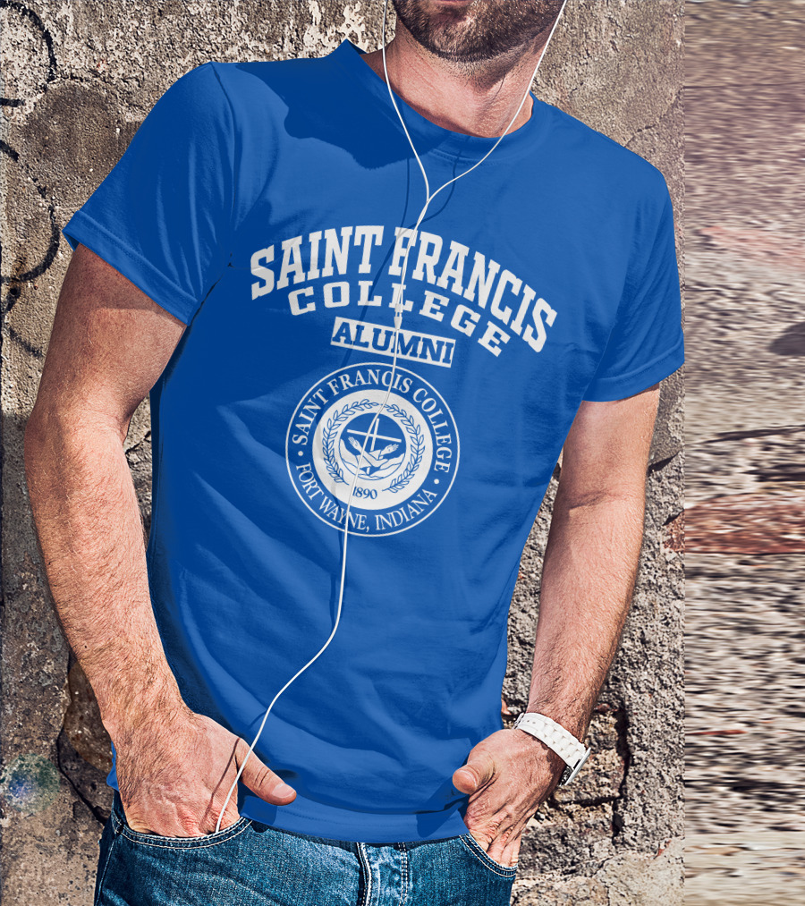 SAINT FRANCIS COLLEGE ALUMNI FORT WAYNE INDIANA 1890 T-Shirt