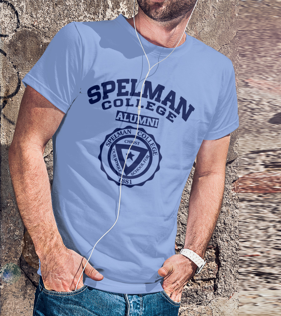 Spelman College Alumni 1881 Crest Our Whole School For Christ T-Shirt