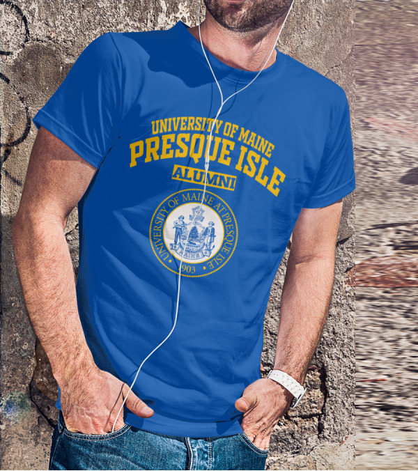 University Of Maine Presque Isle Alumni 1903 T-Shirt