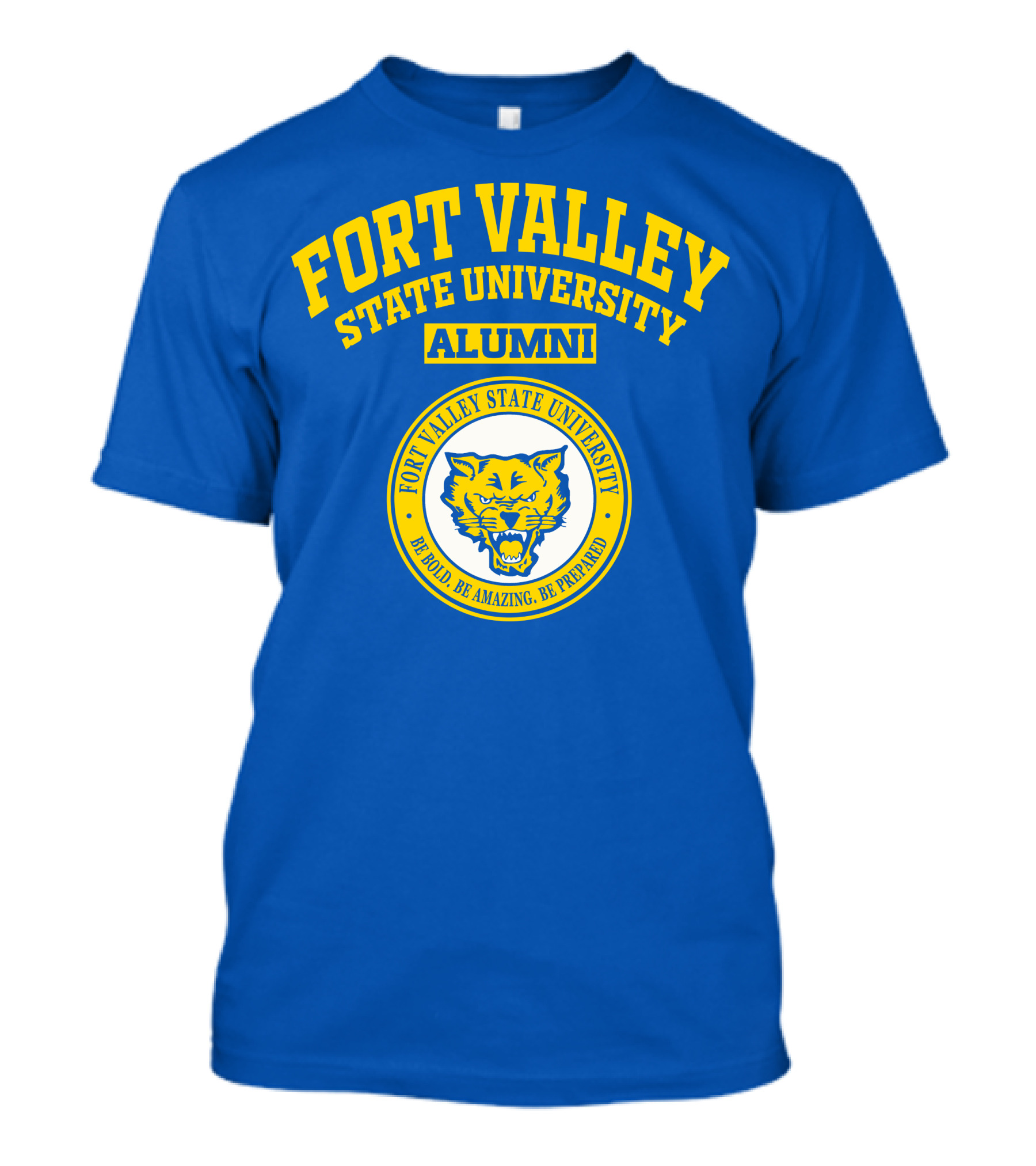 Fort Valley State University Alumni Be Bold Be Amazing Be Prepared T-Shirt