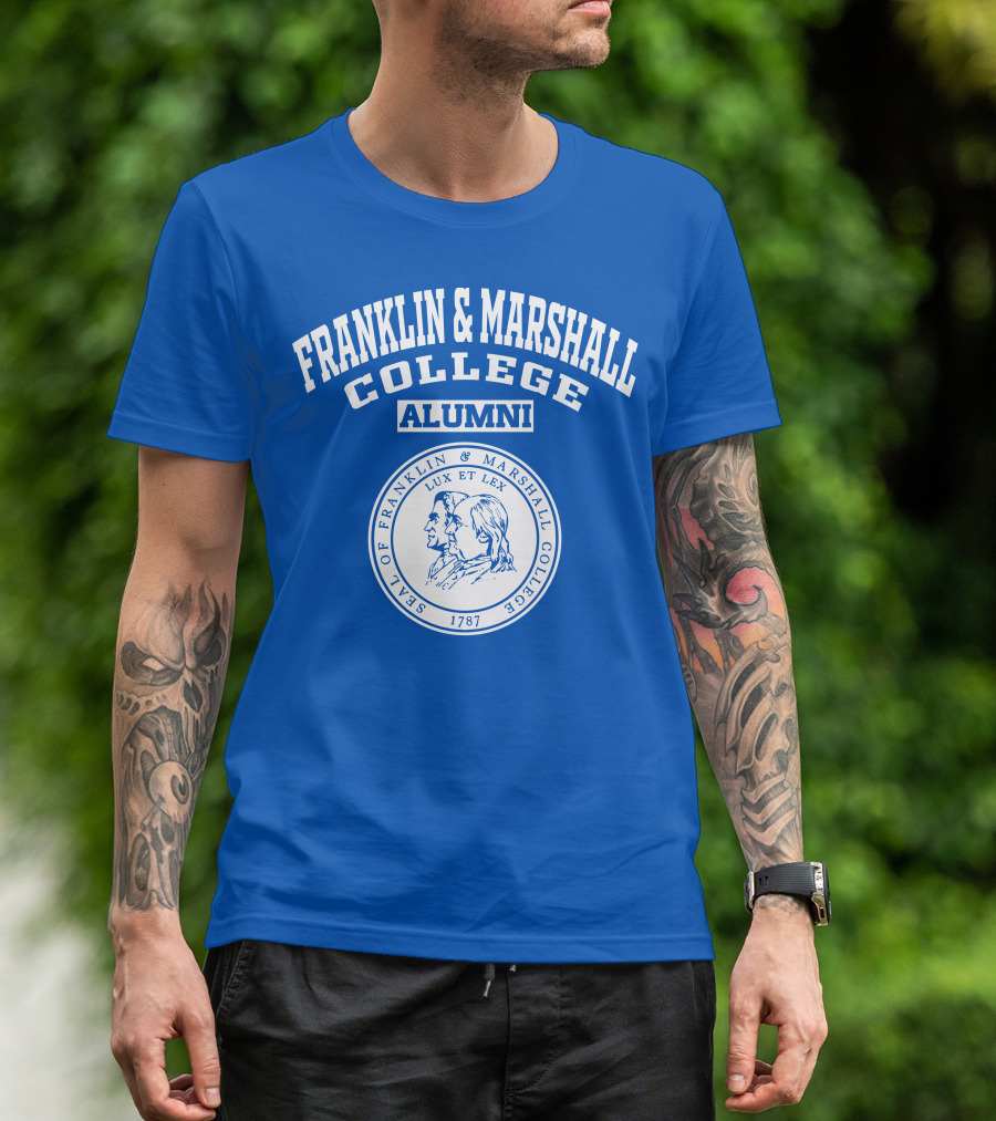 FRANKLIN And MARSHALL COLLEGE ALUMNI SEAL OF FRANKLIN And MARSHALL COLLEGE LUX ET LEX 1787 T-Shirt