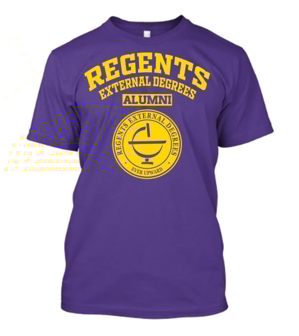 Regents External Degrees Alumni Ever Upward T-Shirt