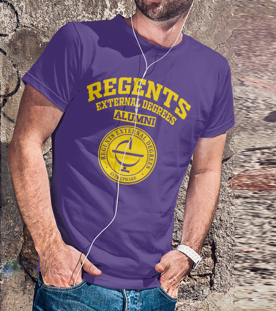 Regents External Degrees Alumni Ever Upward T-Shirt