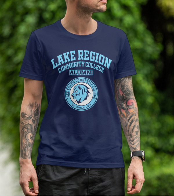 Lake Region Community College Alumni We Change Lives Lion T-Shirt