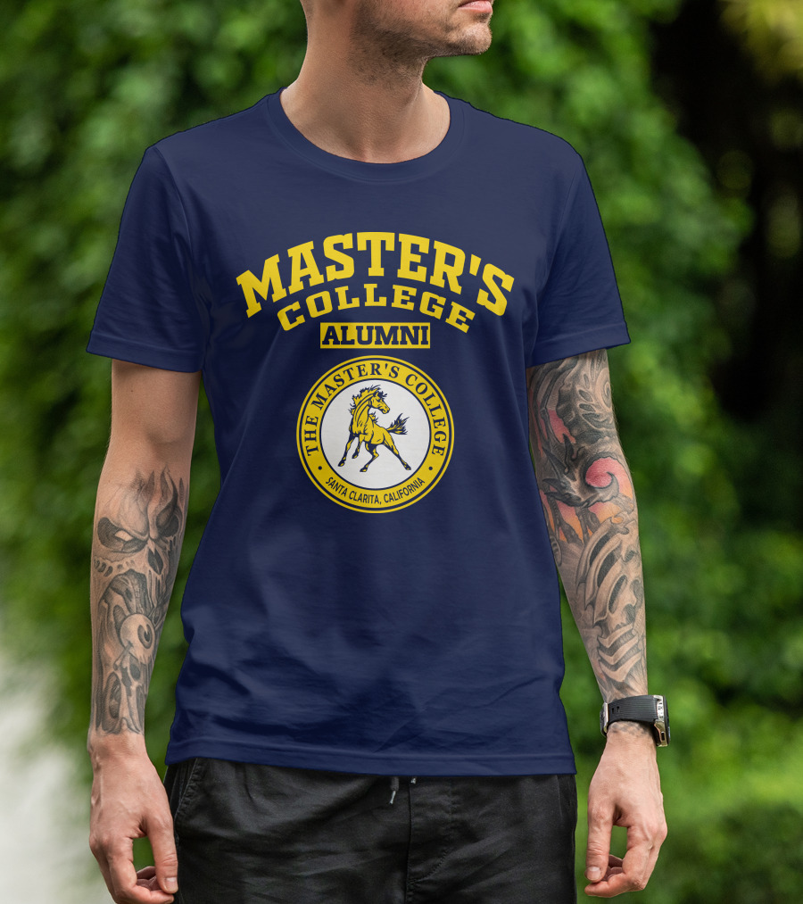 Master's College Alumni The Master's College Santa Clarita California T-Shirt