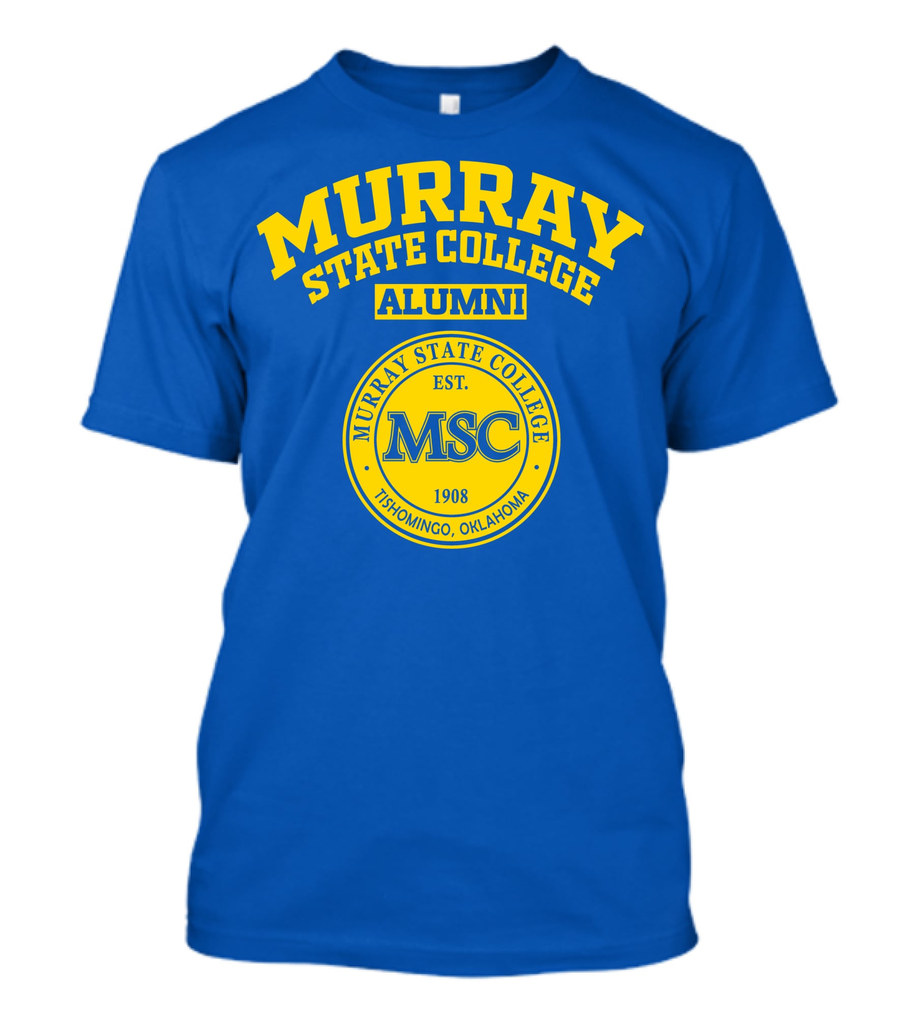 Murray State College Alumni MSC Logo Tishomingo Oklahoma Est. 1908 T-Shirt