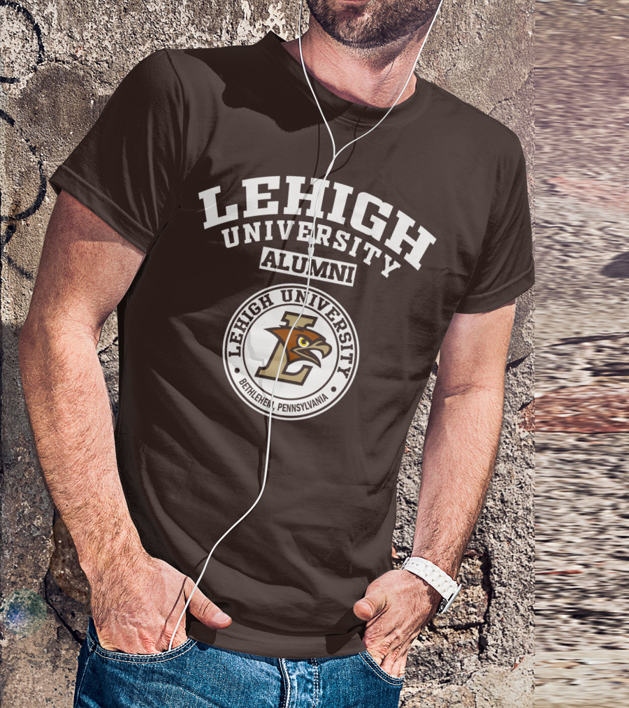 Lehigh University Alumni Bethlehem Pennsylvania T-Shirt