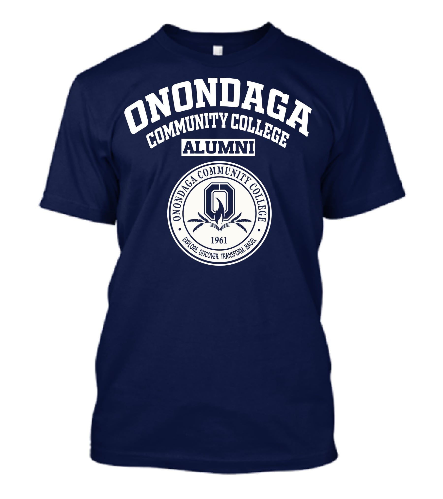 Onondaga Community College Alumni 1961 Explore Discover Transform Excel T-Shirt