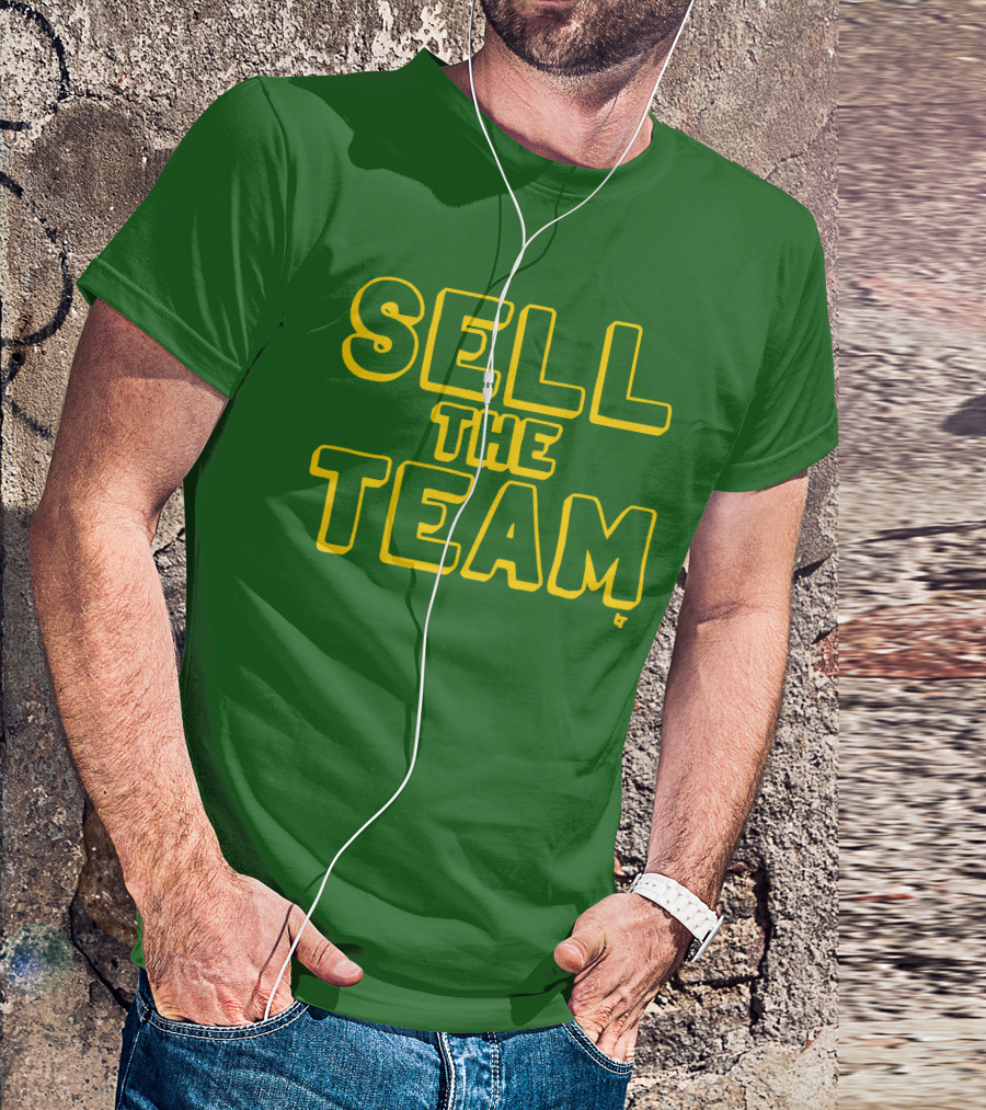 Sell The Team Oakland Statement T-Shirt