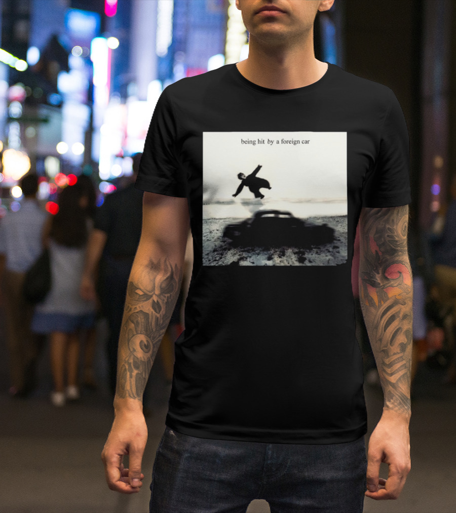 Darlingswiftie Being Hit By A Foreign Car T-Shirt