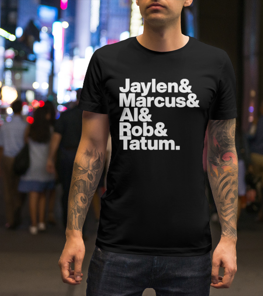 Jaylen Marcus Al Rob Tatum Boston Basketball Team Players T-Shirt