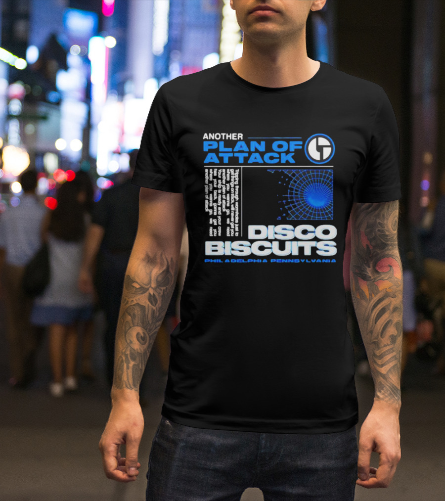Another Plan Of Attack Disco Biscuits Philadelphia Pennsylvania T-Shirt
