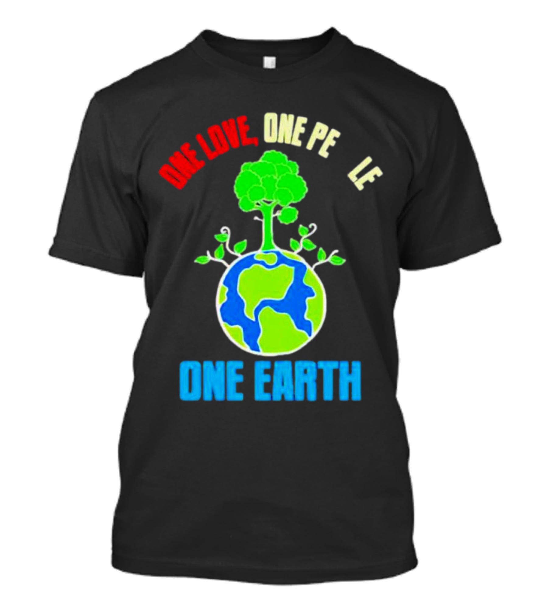 One Love One People One Earth Green Tree Globe Earth Day T-Shirt