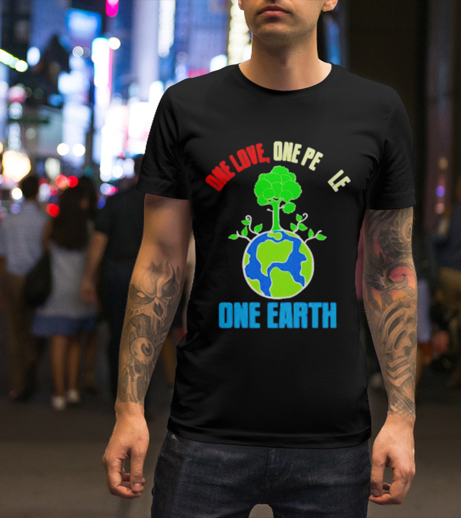 One Love One People One Earth Green Tree Globe Earth Day T-Shirt