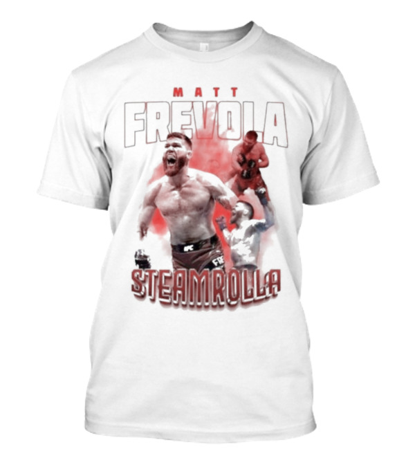 MATT FREVOLA STEAMROLLA Fiery MMA Fighter Action Scene T-Shirt