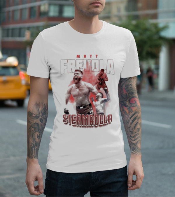 MATT FREVOLA STEAMROLLA Fiery MMA Fighter Action Scene T-Shirt