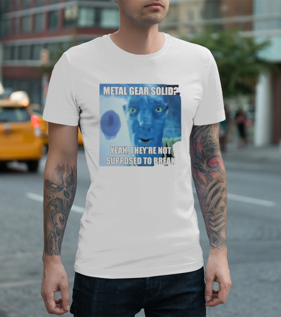 Metal Gear Solid? Yeah, They’re Not Supposed to Break T-Shirt