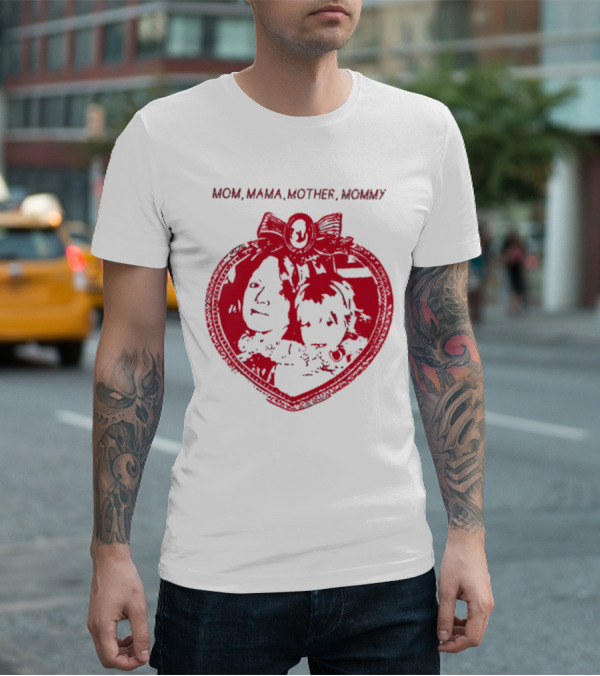 MOM MAMA MOTHER MOMMY Heart T-Shirt