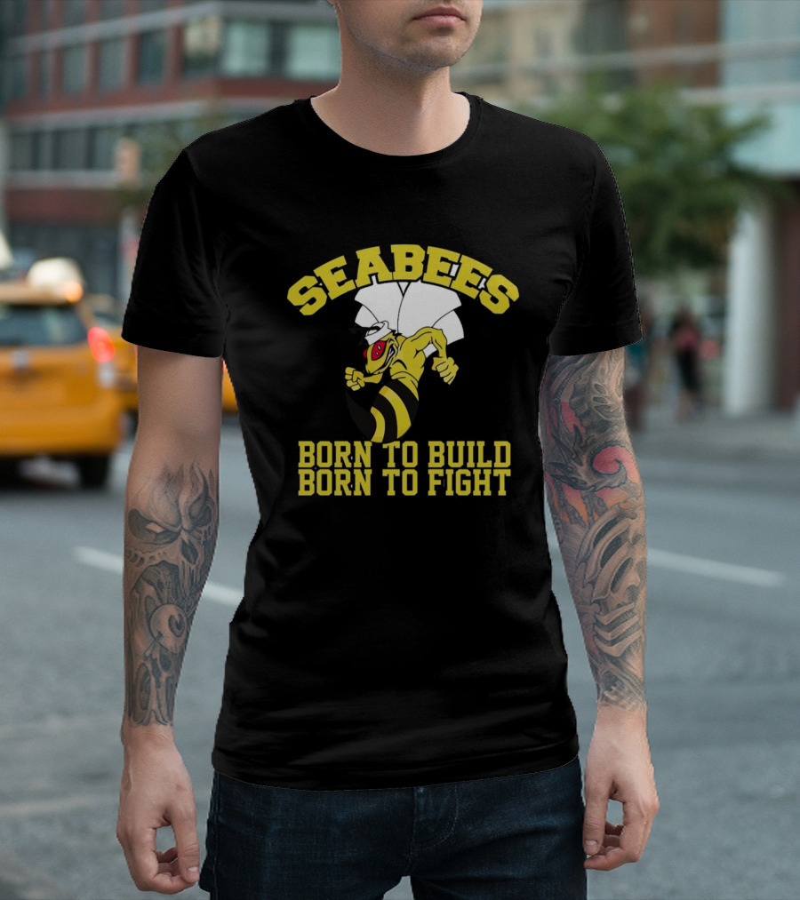 SEABEES Born To Build Born To Fight T-Shirt