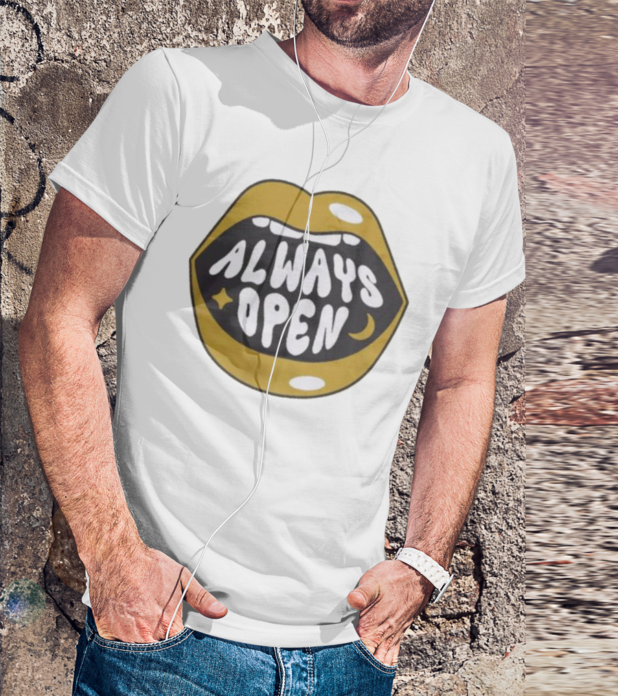 All Good No Worries Always Open Merch T-Shirt