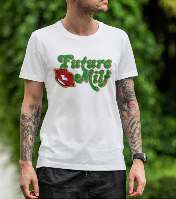 Future M.I.L.F Red Lips Green Script T-Shirt