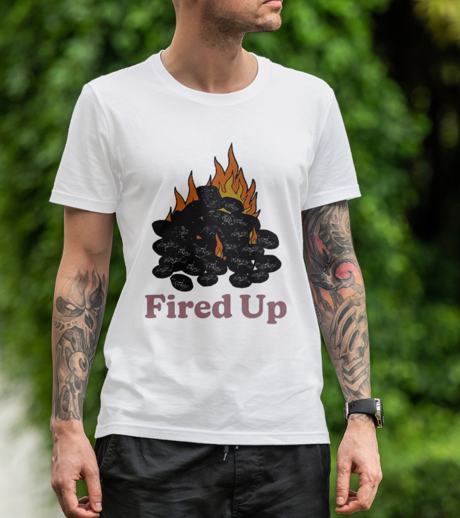 Fired Up Burning Coals And Flames T-Shirt