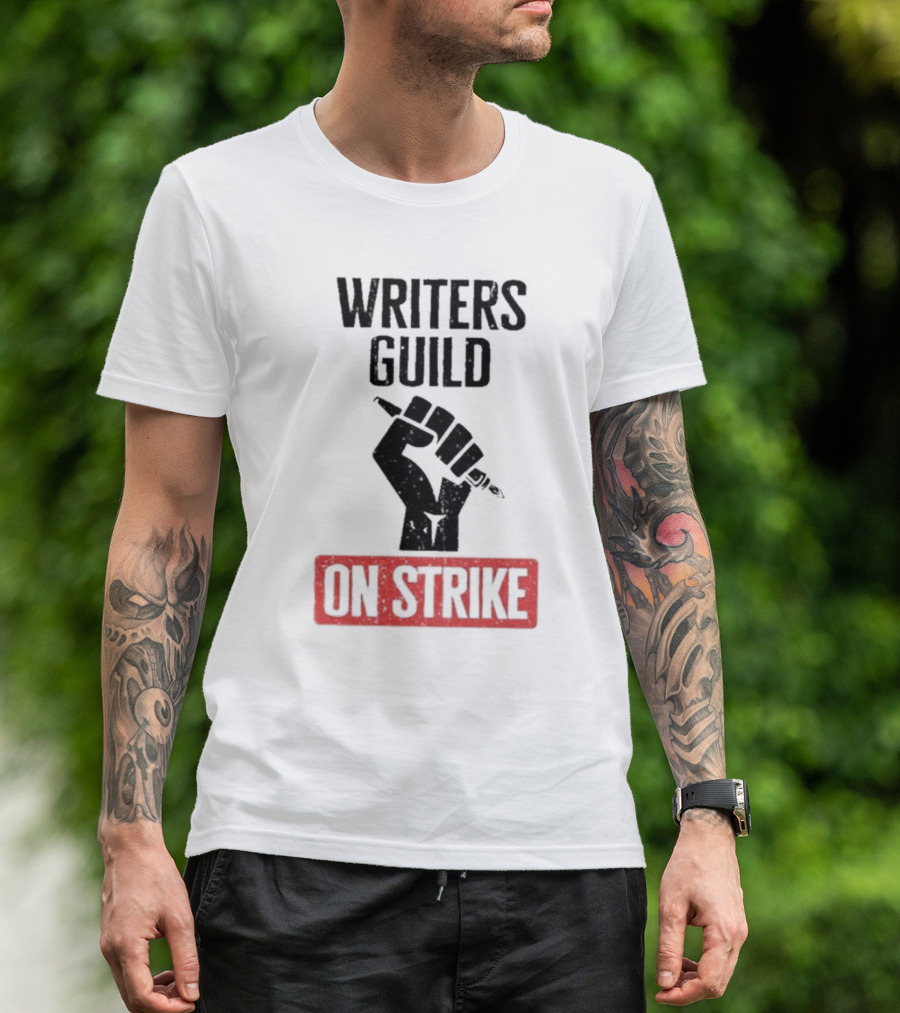 Writers Guild On Strike Protest Fist Holding Pen T-Shirt