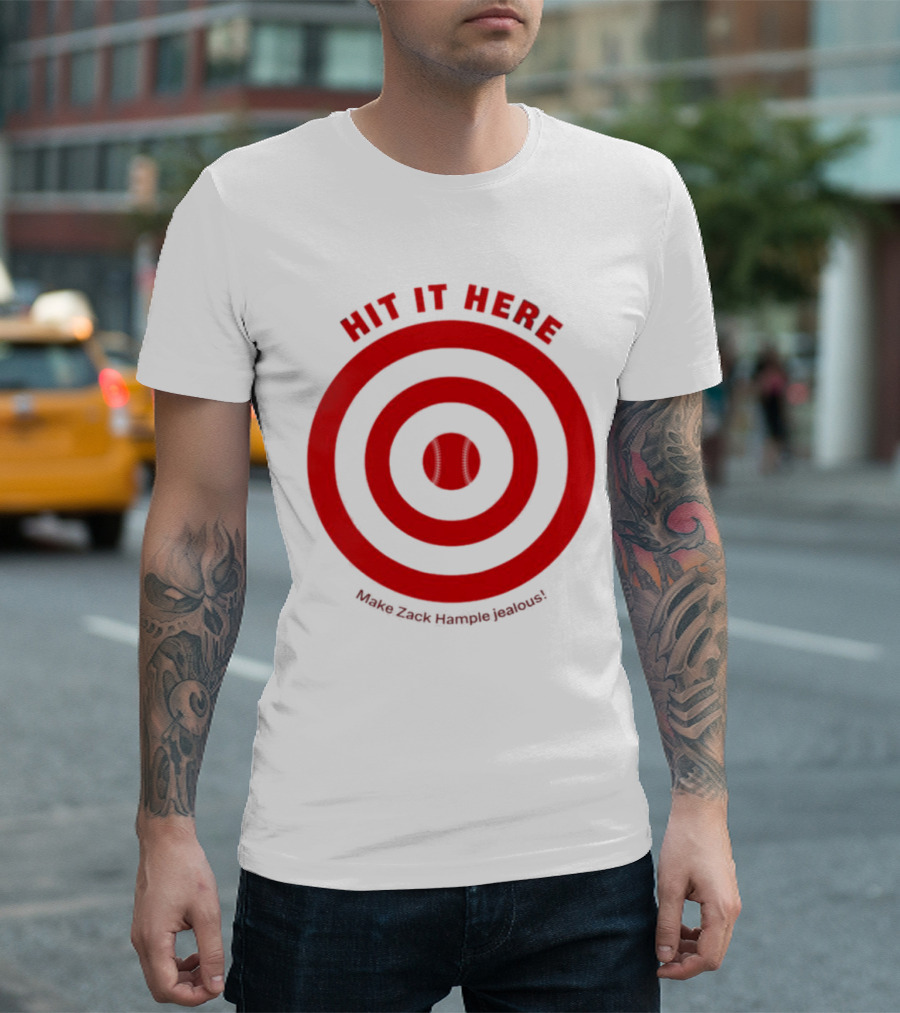 Hit It Here Make Zack Hample Jealous Baseball Target T-Shirt