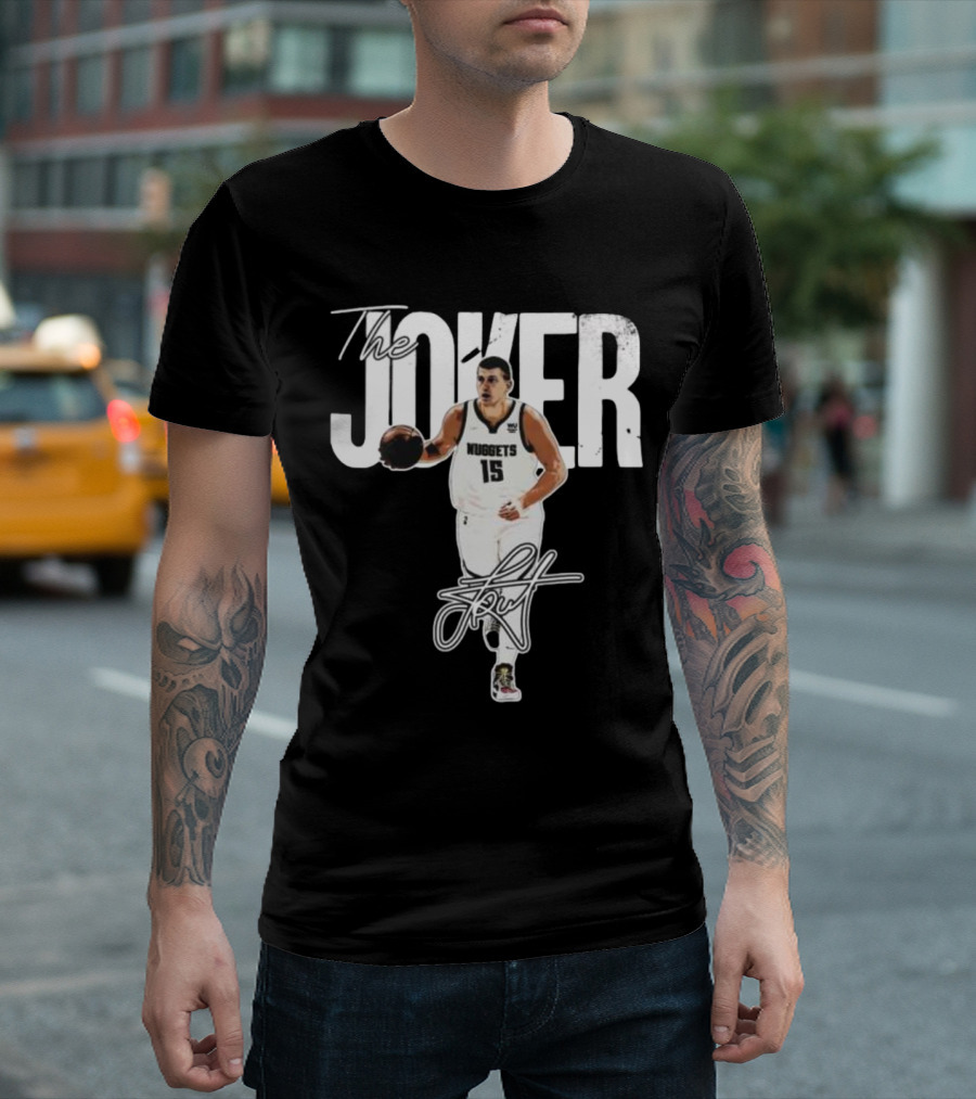 The Joker Nikola Jokić Denver Nuggets 15 Signature T-Shirt