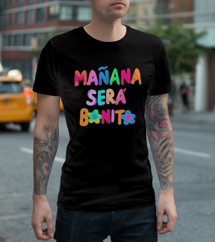 MAÑANA SERÁ BONITO Colorful Floral Text T-Shirt