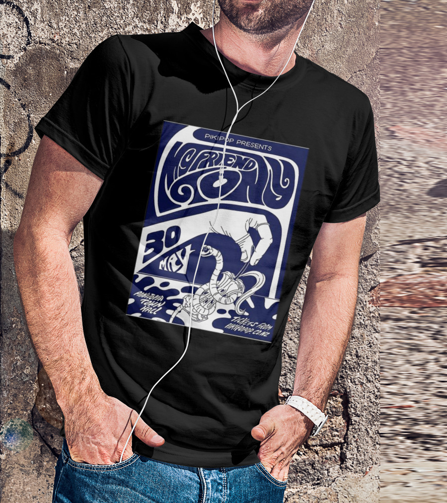 Pikipop Presents My Friend Tony Pikitopia Town Hall 30 May Tickets From Nontourclub T-Shirt