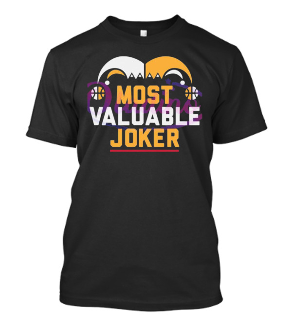 Most Valuable Joker Nikola Jokic Denver Nuggets Basketball Jester Hat T-Shirt