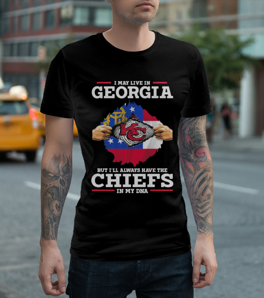 I May Live In Georgia But I’ll Always Have The Chiefs In My DNA T-Shirt