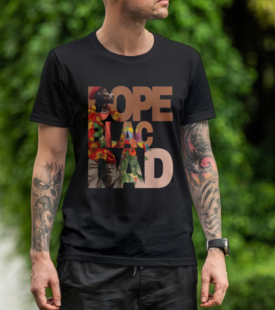 Dope Black Dad Juneteenth Black History Month Pride Fathers T-Shirt