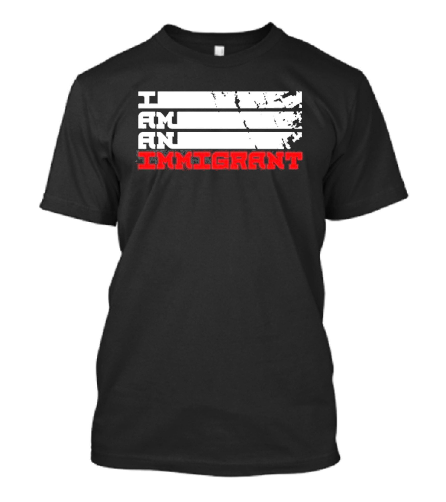 I Am An Immigrant T-Shirt
