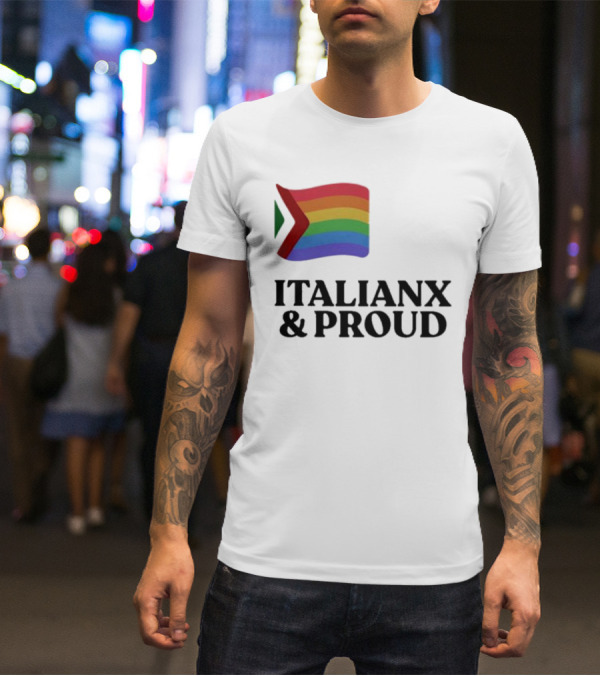Italianx And Proud Rainbow Flag Pride T-Shirt