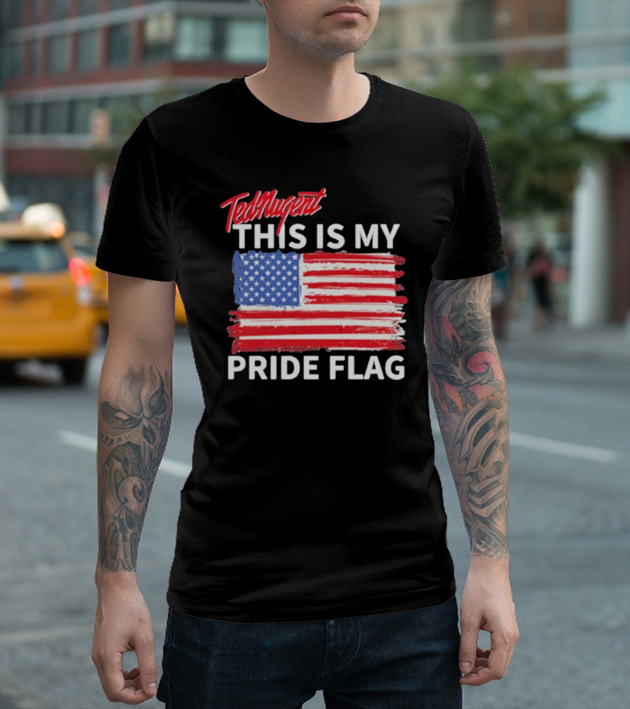 Ted Nugent American Flag This Is My Pride Flag Real America’s Voice T-Shirt