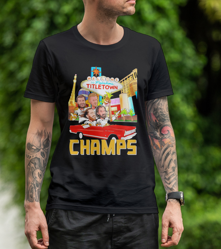 Vegas Golden Knights Welcome To Fabulous Titletown Champs T-Shirt